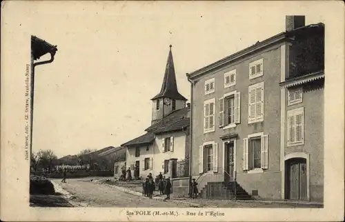 Ak Sainte Pôle Lothringen Meurthe et Moselle, Rue de l'Eglise