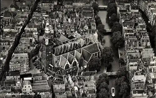 Ak Amsterdam Nordholland Niederlande, Oude Kerk, Luftbild