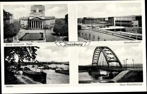 Ak Duisburg im Ruhrgebiet, Hauptbahnhof, Neue Rheinbrücke, König Heinrich Platz