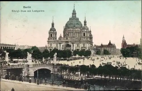 Ak Berlin Mitte, Lustgarten, Königl. Dom, Brücke, Schiff