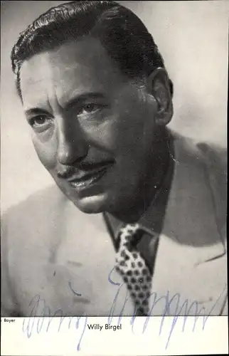 Ak Schauspieler Willy Birgel, Portrait mit Krawatte, Autogramm