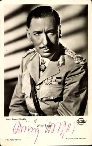 Ak Schauspieler Willy Birgel, Portrait in Uniform, Gloria, Autogramm