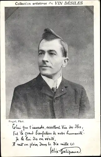 Ak Schauspieler Félix Galipaux, Portrait, Reklame, Collection artistique du Vin Desiles