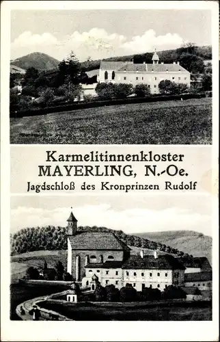 Ak Mayerling Alland Niederösterreich, Karmelitinnenkloster, Jagdschloss des Kronprinzen Rudolf