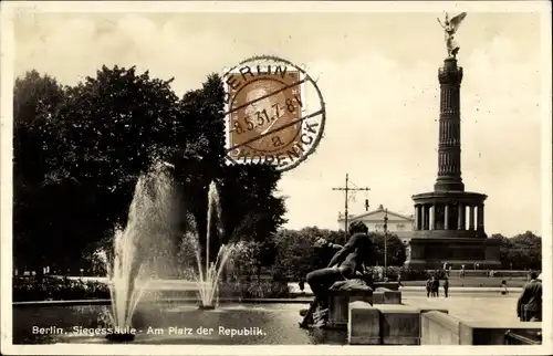 Ak Berlin Tiergarten, Siegessäule, Am Platz der Republik, Fontäne