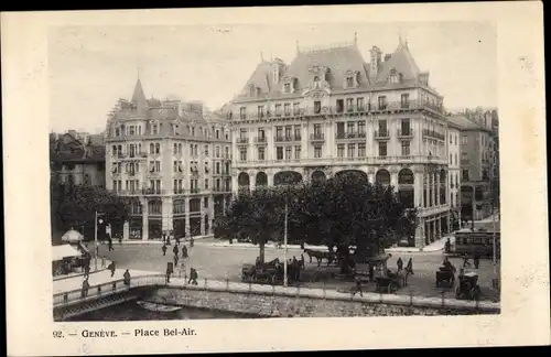 Ak Genève Genf Schweiz, Place Bel Air