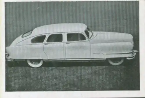 Sammelbild Das Kraftfahrzeug Nr. 102, PKW nach 1945, NASH Ambassador, Limousine