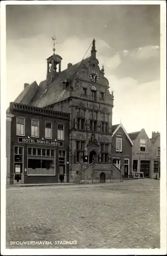 Ak Brouwershaven Zeeland, Stadhuis, Hotel Ringelberg