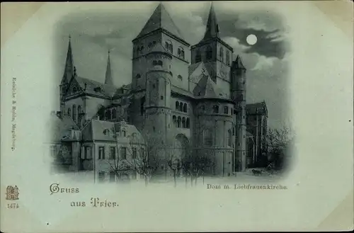 Mondschein Ak Trier an der Mosel, Dom m. Liebfrauenkirche