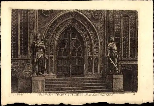 Ak Hansestadt Bremen, Ritter vor dem Rathhausportal