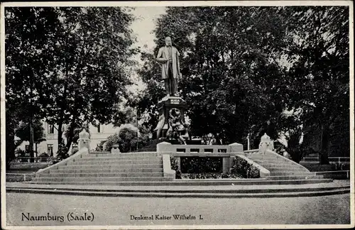Ak Naumburg an der Saale, Denkmal Kaiser Wilhelm I