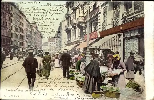 Ak Genève Genf Schweiz, Rue du Marché