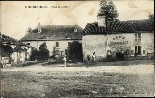 Ak Robécourt Lothringen Vosges, Place et Chateau