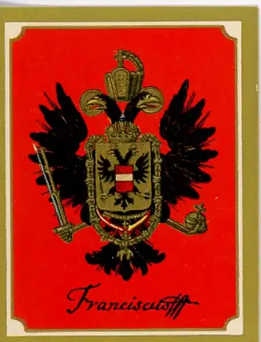 Sammelbild Ruhmreiche Deutsche Wappen Nr. 13, Franz II., der letzte Kaiser des Römischen Reiches