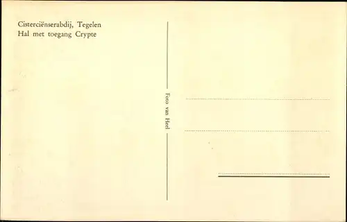 Ak Tegelen Heidenend Venlo Limburg Niederlande, Cistercienserabdij, Hal met toegang Crypte