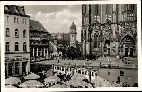 Ak Köln am Rhein, Dom und Hauptbahnhof, Straßenbahn