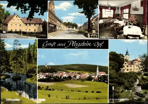 Ak Pleystein in der Oberpfalz Bayern, Gasthof Pleysteiner Hof, Kreuzbergkirche, Zottbachtal