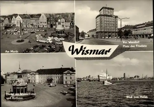 Ak Hansestadt Wismar, Am Markt, Wasserkunst, Vor Wendorf Platz des Friedens, Hafen, Rathaus