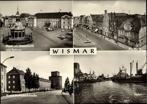 Ak Hansestadt Wismar, Hafen, Markt mit Wasserkunst, Rathaus, Vor Wendorf Rudolf-Breitscheid-Straße
