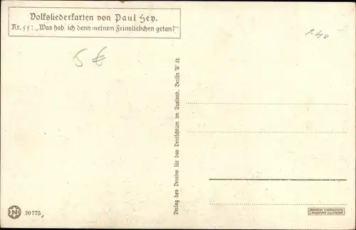 Lied Künstler Ak Hey, Paul, Was hab ich denn meinem Feinsliebchen getan, Volksliederkarte Nr. 55