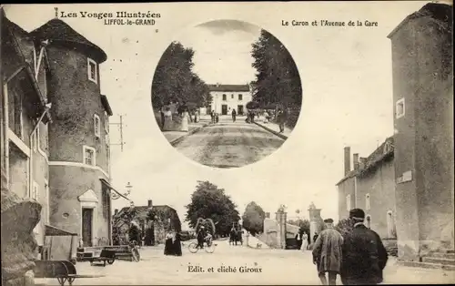 Ak Liffol le Grand Lothringen Vosges, Le Caron et l'Avenue de la Gare