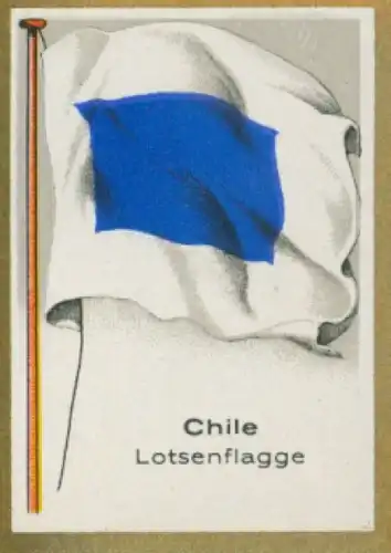 Sammelbild Ulmenried Fahnenbild Nr. 355, Chile, Lotsenflagge