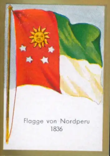 Sammelbild Ulmenried Fahnenbild Nr. 191, Flagge von Nordperu 1836