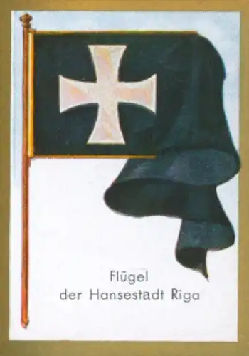 Sammelbild Ulmenried Fahnenbild Nr. 44, Flügel der Hansestadt Riga