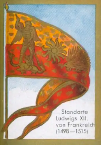 Sammelbild Ulmenried Fahnenbild Nr. 65, Standarte Ludwigs XII von Frankreich 1498 - 1515