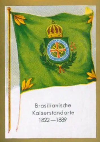 Sammelbild Ulmenried Fahnenbild Nr. 192, Brasilianische Kaiserstandarte 1822 - 1889