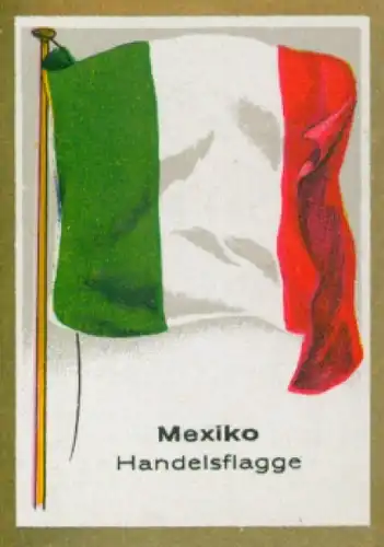 Sammelbild Ulmenried Fahnenbild Nr. 301, Mexiko, Handelsflagge