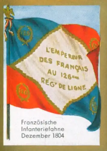 Sammelbild Ulmenried Fahnenbild Nr. 169, Französische Infanteriefahne Dezember 1804