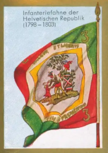 Sammelbild Ulmenried Fahnenbild Nr. 168, Infanteriefahne der Helvetischen Republik 1798 - 1803