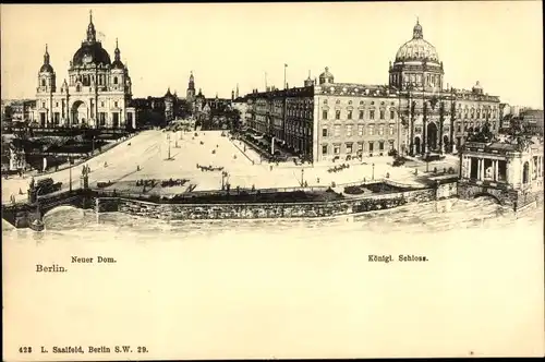Ak Berlin Mitte, Königl. Schloss, Neuer Dom
