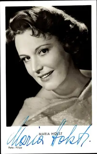Ak Schauspielerin Maria Holst, Portrait, Autogramm