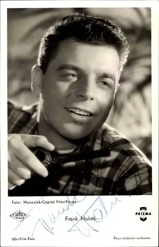 Ak Schauspieler Frank Holms, Portrait, Autogramm