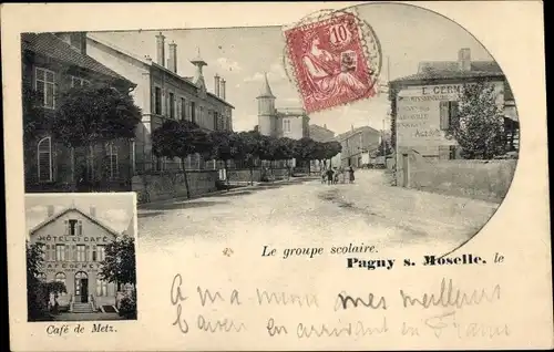 Ak Pagny sur Moselle Lothringen Meurthe et Moselle, Le groupe scolaire, Cafe de Metz