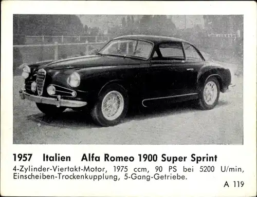 Sammelbild Das Kraftfahrzeug, Italien Alfa Romeo 1900 Super Sprint, Baujahr 1957