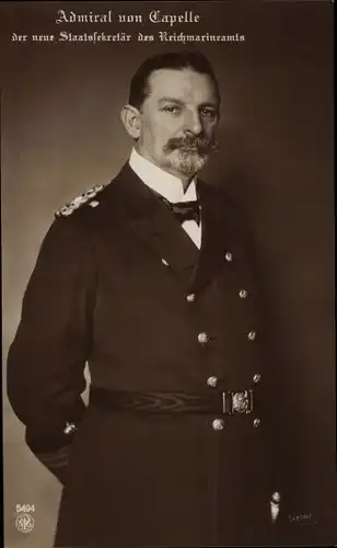 Ak Admiral von Capelle, Der neue Staatssekretär des Reichsmarineamts, NPG 5494