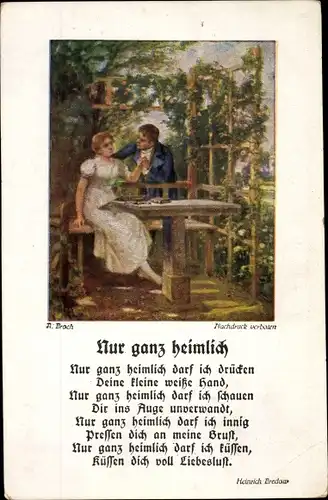 Gedicht Künstler Ak Broch, Nur ganz heimlich, Heinrich Bredow, Liebespaar