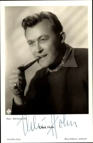 Ak Schauspieler Claus Holm, Portrait mit Tabakpfeife, Autogramm