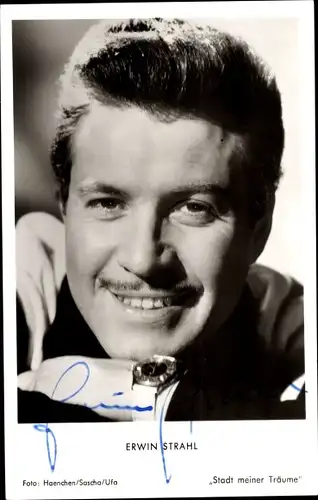 Ak Schauspieler Erwin Strahl, Portrait, Armbanduhr, Autogramm