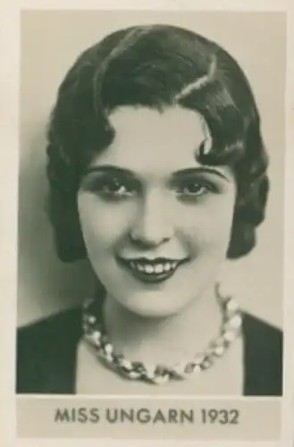 Sammelbild Die schönsten Frauen der Welt, Schönheitskönigin, Miss Ungarn 1932
