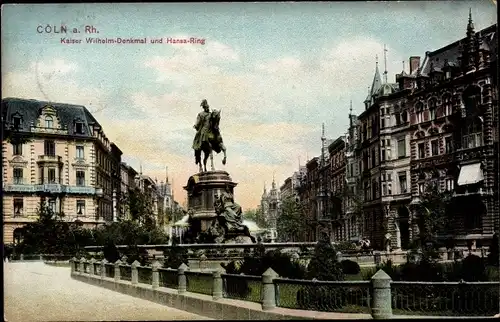 Ak Köln am Rhein, Kaiser-Wilhelm-Denkmal und Hansa-Ring