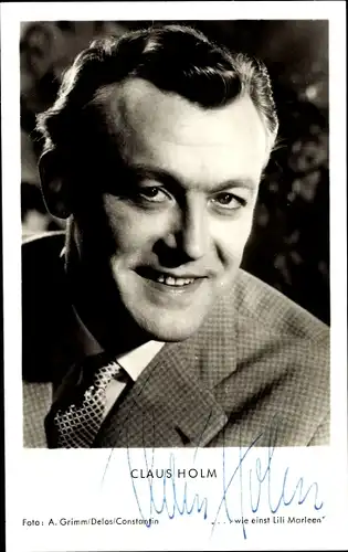 Ak Schauspieler Claus Holm, Portrait, Autogramm