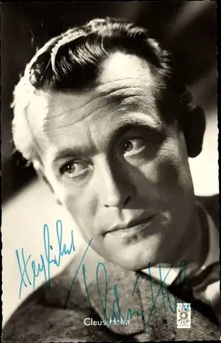 Ak Schauspieler Claus Holm, Portrait, Autogramm, Zwei blaue Augen