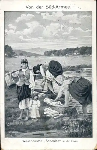 Künstler Ak Wilhelmi, Aug., Von der Süd Armee, Waschanstalt Seifenlos an der Strypa, Ukraine