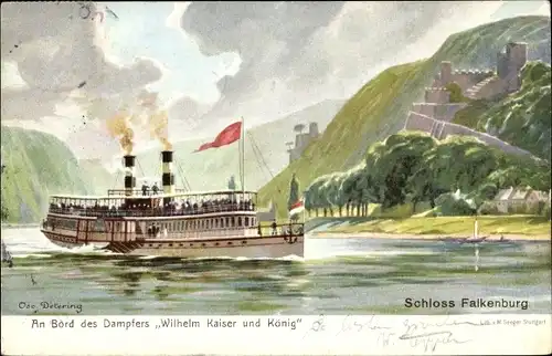 Künstler Ak Detering, Trechtingshausen Rhein, Schloss Falkenburg, Dampfer Wilhelm Kaiser und König