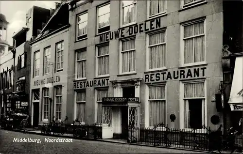 Ak Middelburg Zeeland Niederlande, Noordstraatm Restaurant Nieuwe Doelen