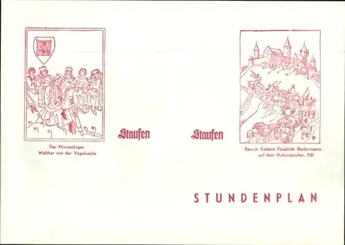 Stundenplan Staufen Zeichenblock, Hefte, Besuch Barbarossa auf den Hohenstaufen um 1960